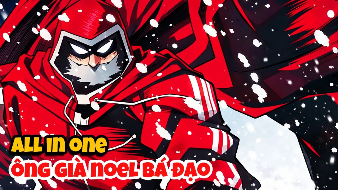 ALL IN ONE | Bị Crush Xiên Thanh Niên Hóa Ông Già Noel CƠ BẮP Bá Đạo | SANDA | Wow Anime Review