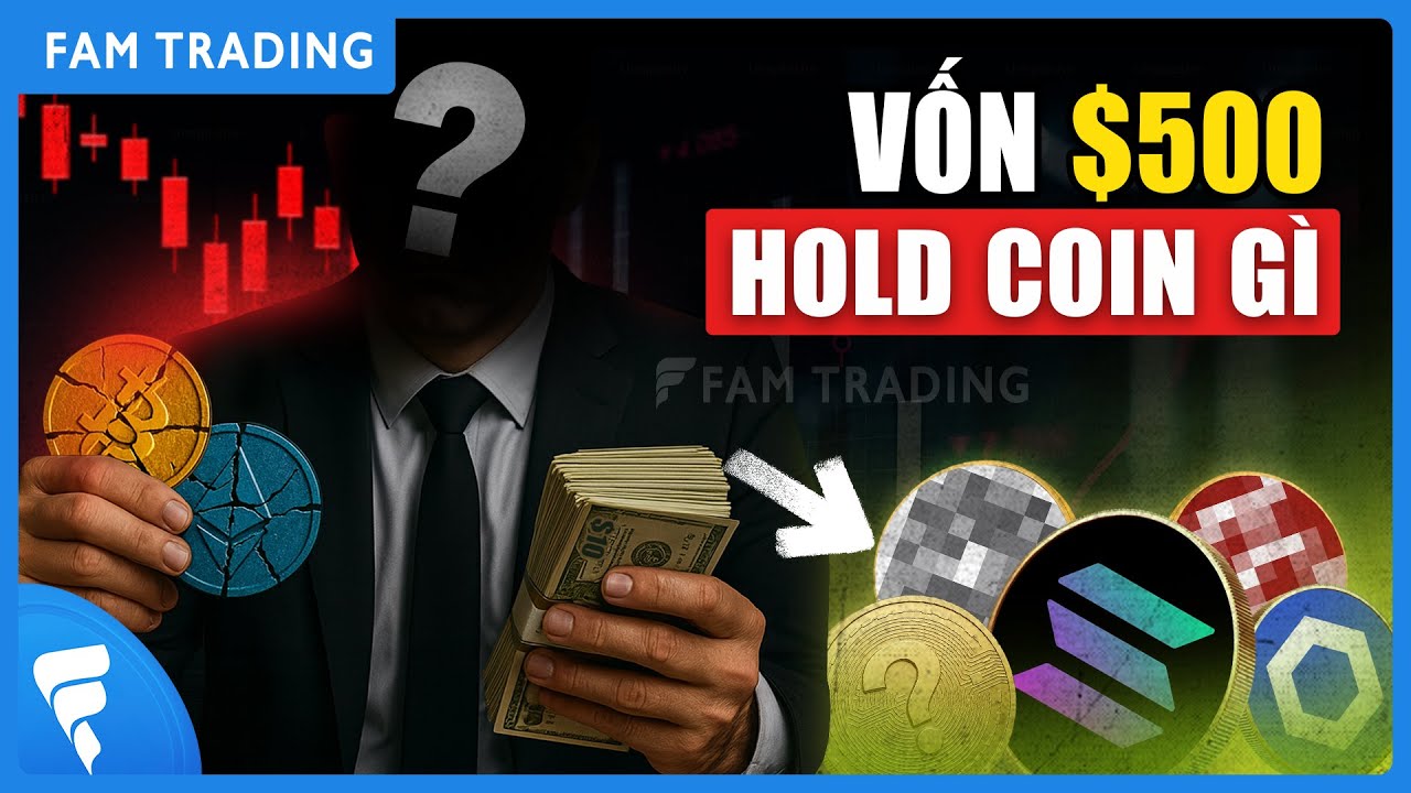 Vốn 500 USD Hold Coin n&agrave;o ngon? TOP 5 Altcoin anh em n&ecirc;n ch&uacute; &yacute;