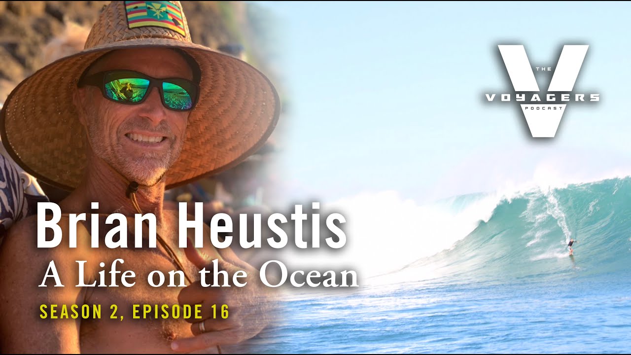 Episode 16: Brian Heustis, A Life on the Ocean