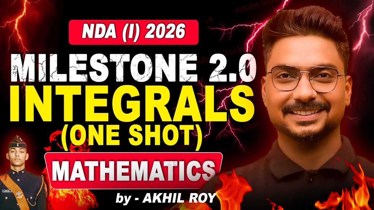 Integration (One Shot) for NDA 1 2026 | Milestone Batch | Akhil Sir LIVE #nda