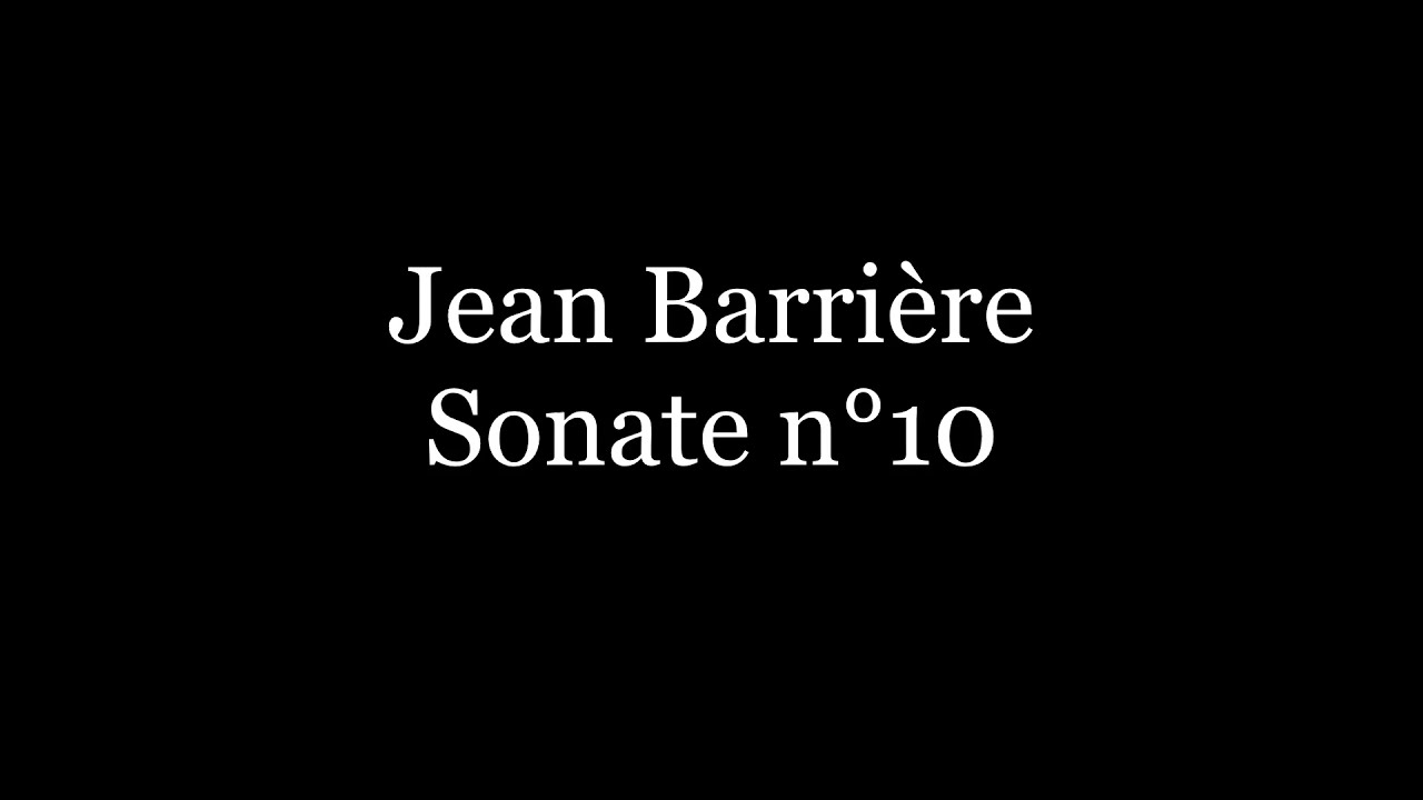 Barrière - Sonate n°10
