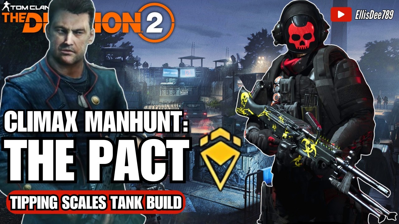 CLIMAX MANHUNT: The Pact in Tidal Basin | ALL COMMS!  - The Division 2