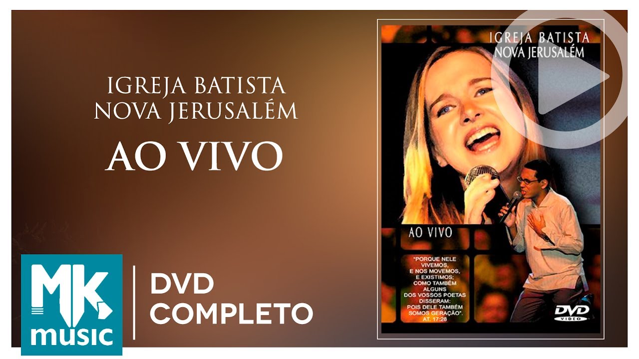 Igreja Batista Nova Jerusalém Ao Vivo (DVD COMPLETO)