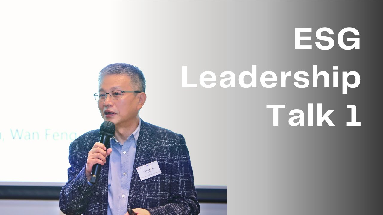 ESG Leadership Talk 1: The Foundation of Sustainable Future