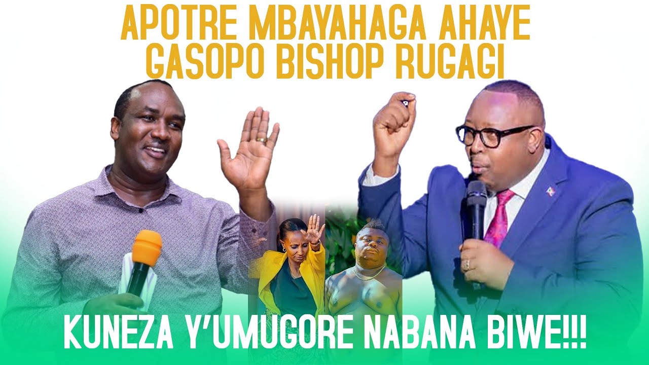 Apôtre MBAYAHAGA Ati:We #RUGAGI Ndakwihanije.Wigize Nka #KASUKU?AMAFARANGA Wariye Uyasubize Vyihuta.