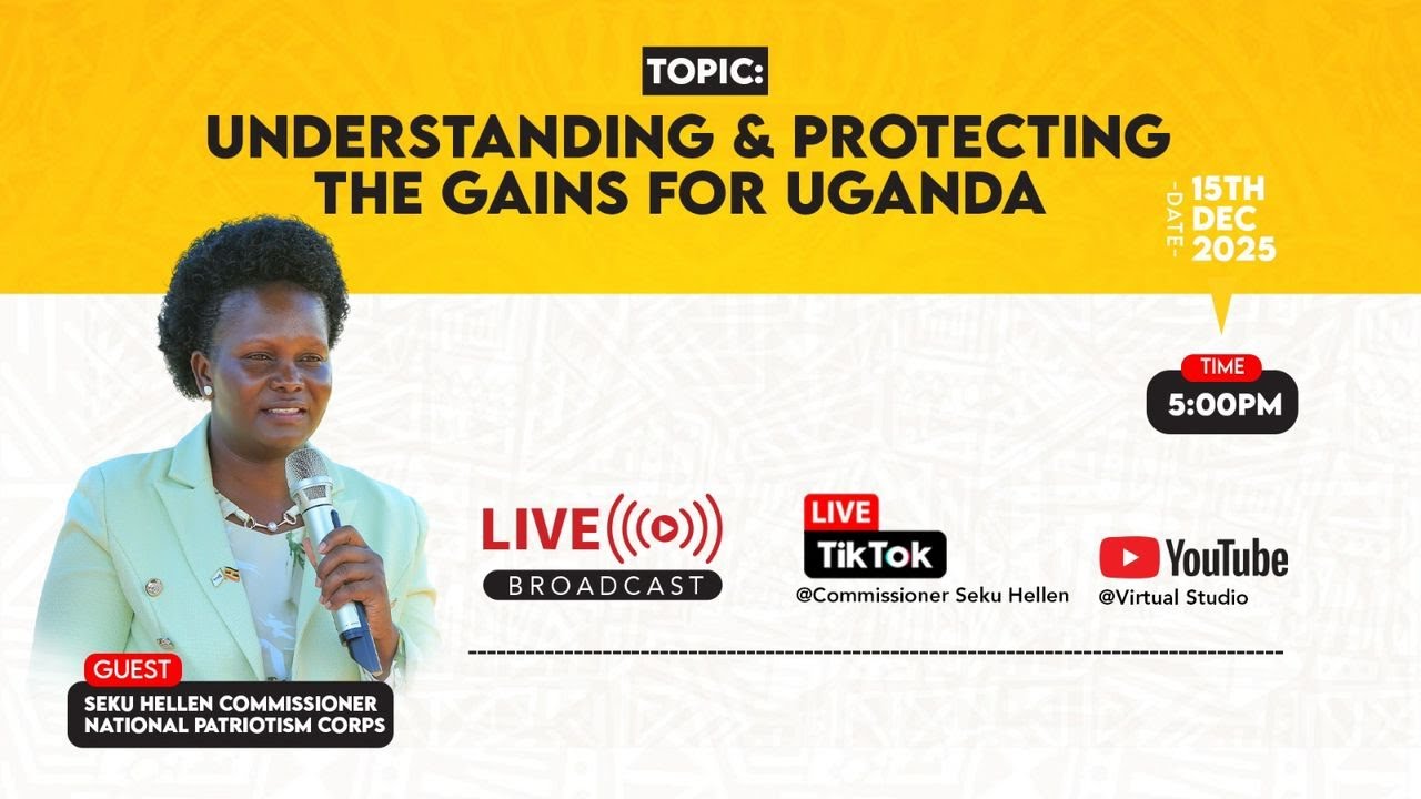 UNDERSTANDING AND PROTECTING THE GAINS FOR UGANDA