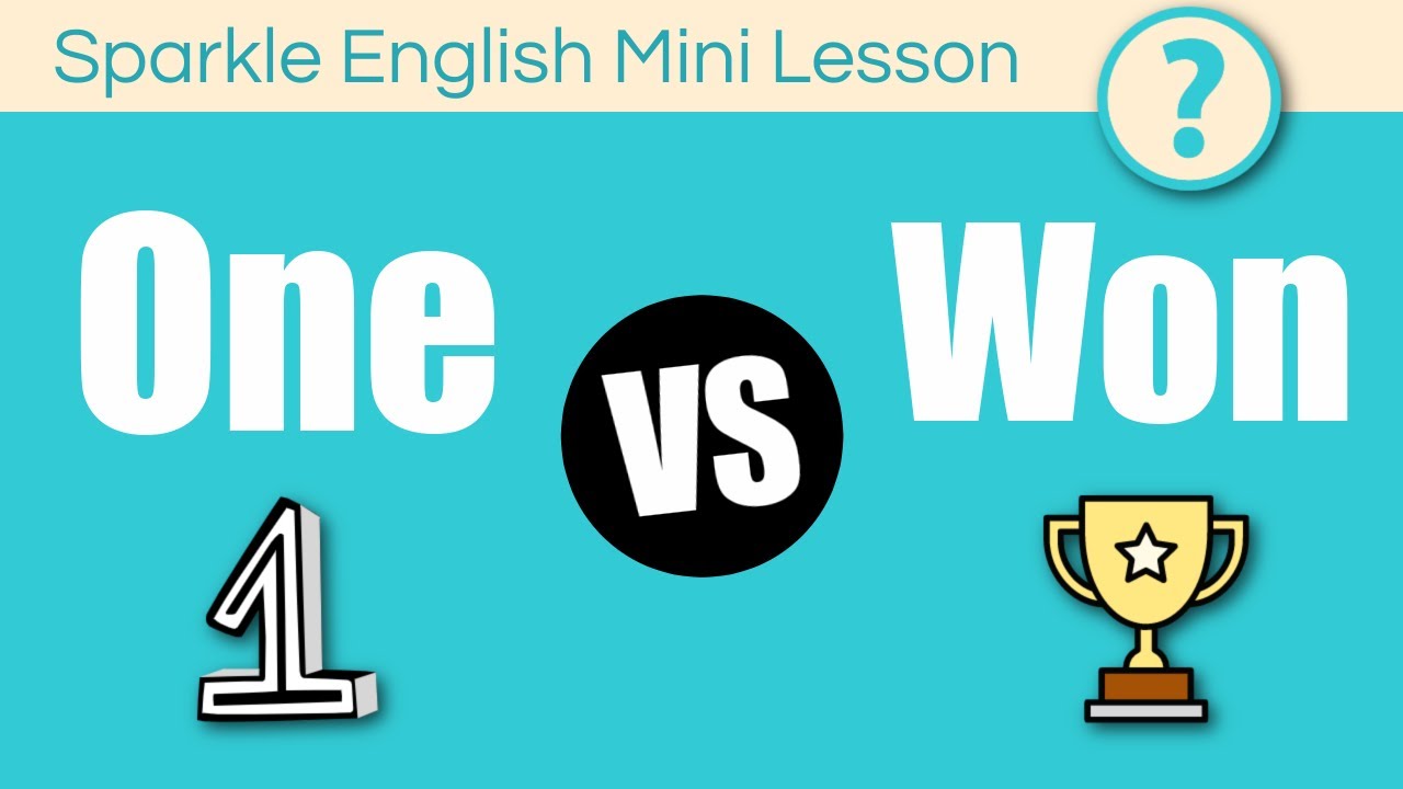 ONE or WON: What is the Difference in Pronunciation? | Number Homophones English Mini-Lesson
