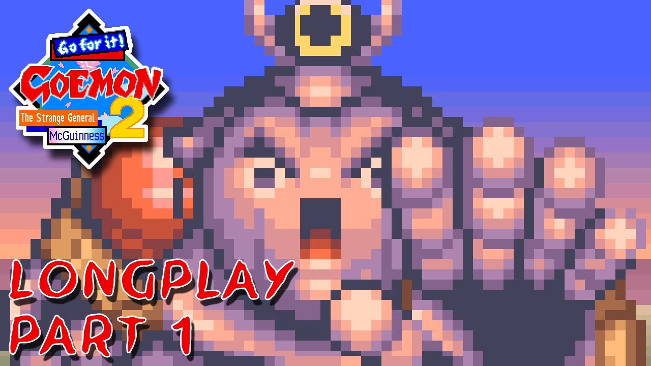 Ganbare Goemon 2 (English) (SNES) Longplay - Area 1 (Part 1 of 9)