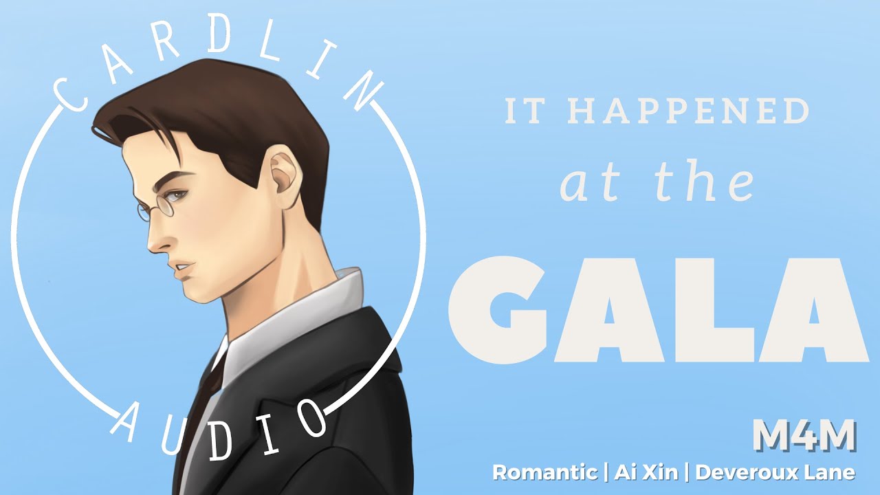 ASMR Roleplay: It Happened at the Gala [M4M] [Romantic] [Rivals] [What are you doing here]
