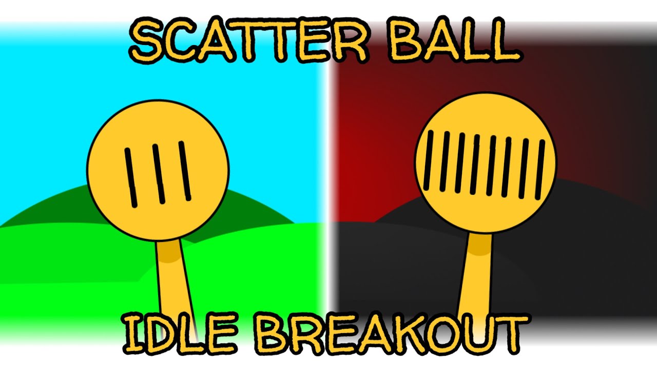 My Sprunki OC: Scatter Ball (from Idle Breakout)
