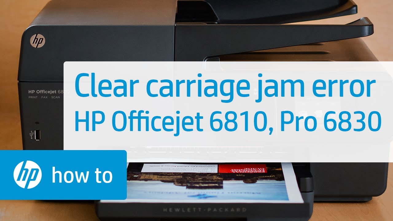 Clearing a Carriage Jam Error | HP Officejet 6810 & Officejet Pro 6830 | HP
