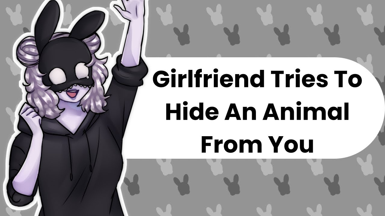 Hiding An Animal (Girlfriend ASMR)