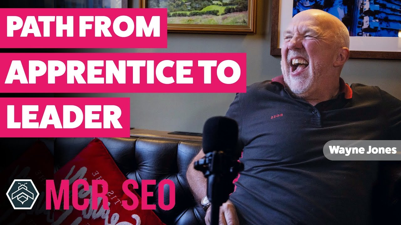 Wayne Jones OBE - From Apprentice to Business Leader - Leadership, Apprenticeships & Impact - Ep 90