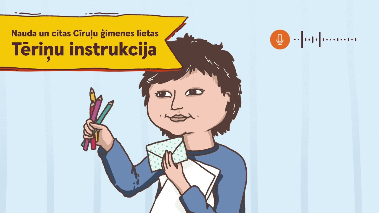 7. - Tēriņu Instrukcija - Nauda un Citas Cīruļu Ģimenes Lietas