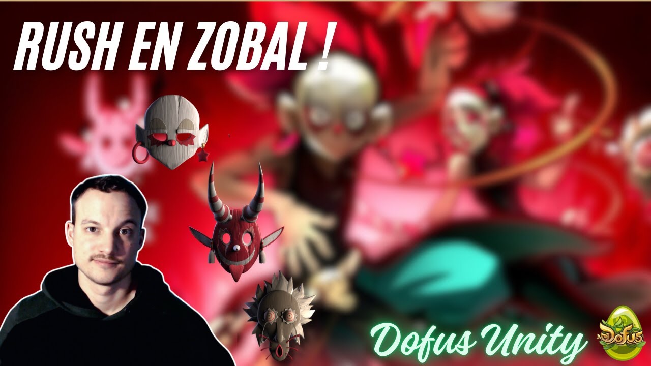Présentation de mon Rush en Zobal ! | Dofus Unity