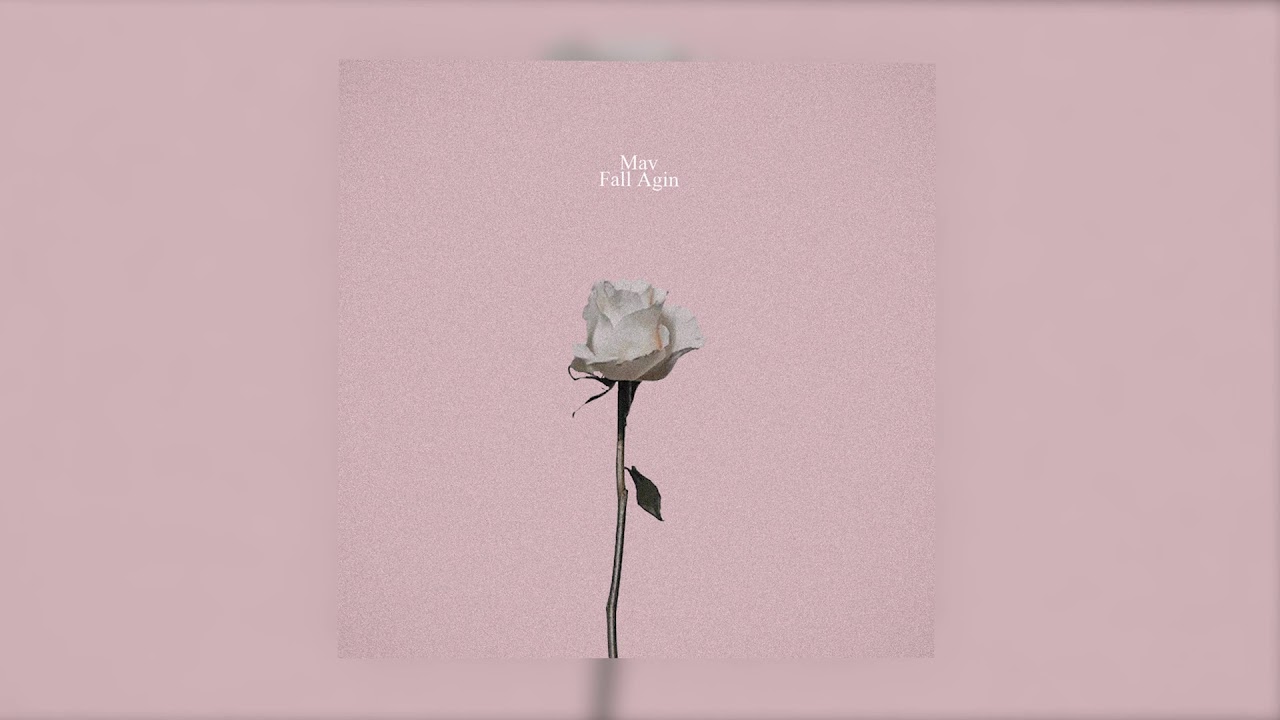 Mav - Fall Again (audio)