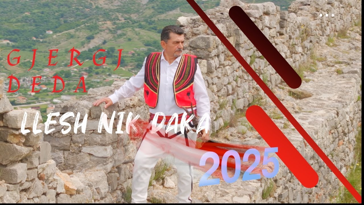 🇦🇱🇽🇰GJERGJ DEDA - KËNGË PËR LLESH NIK DAKA 2025 4K 🦅ATD TV PEJË