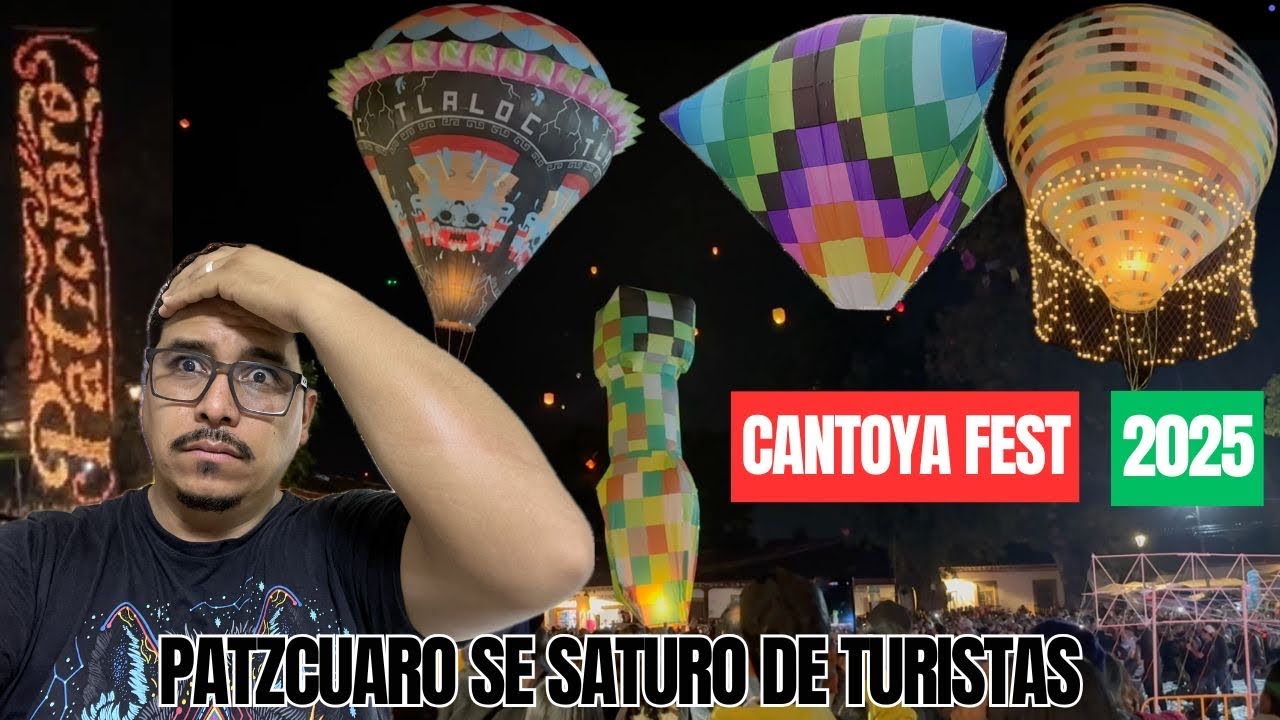 ESTO NUNCA SE HABÍA VISTO EN PÁTZCUARO, TURISTAS ABARROTAN EN EL CANTOYA FEST 2025