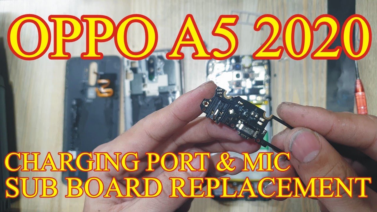 Oppo A5 Charging Port & Mic Sub Board Replacement