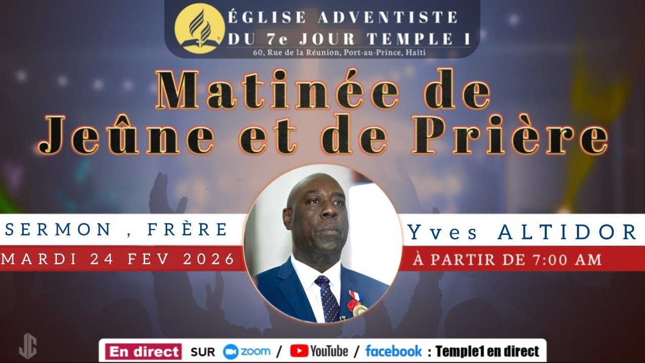 Matinée De Jeûne et de prière | Mardi 24 Février 2026 Sermon | Fr Yves ALTIDOR |