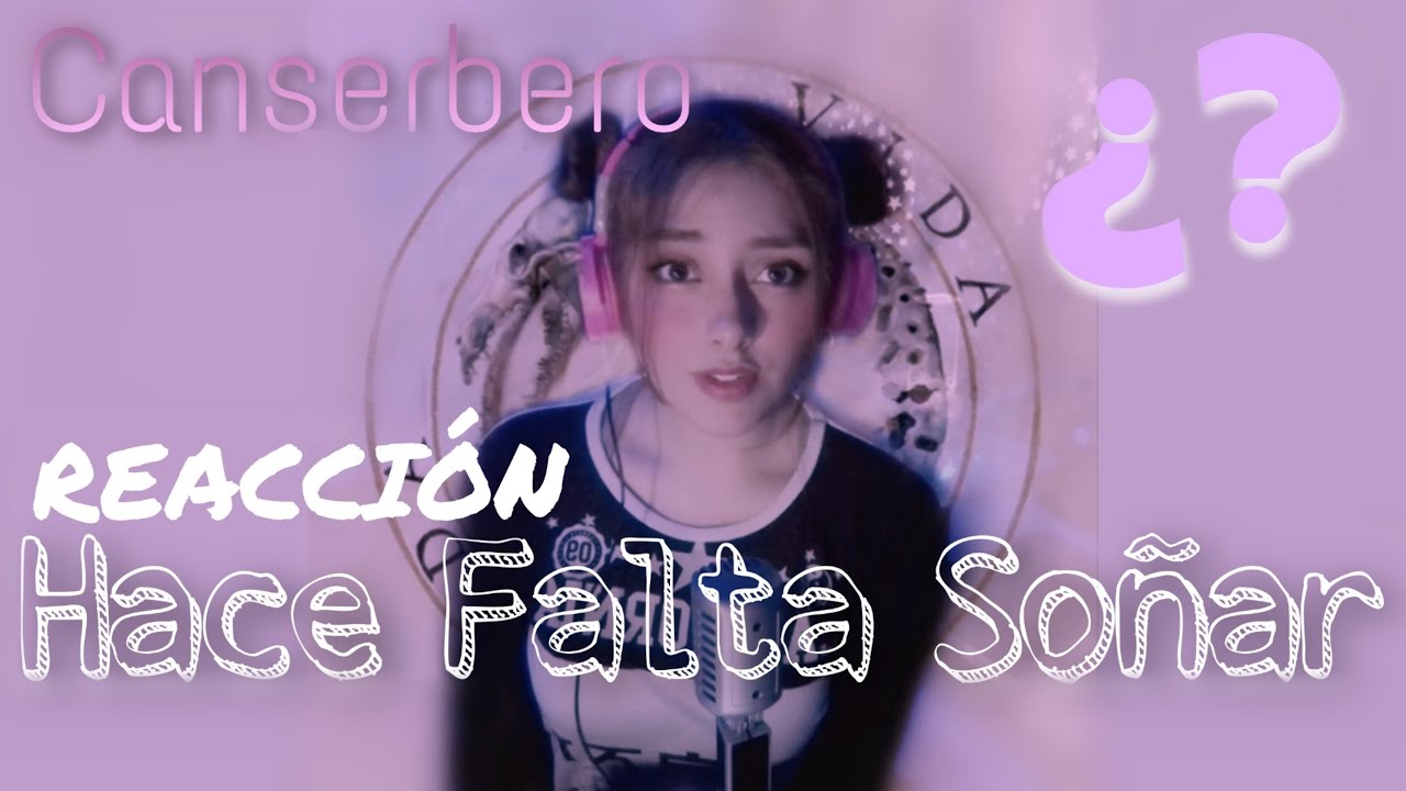 Canserbero - Hace Falta Soñar /REACCION/ AudioBotLine!!