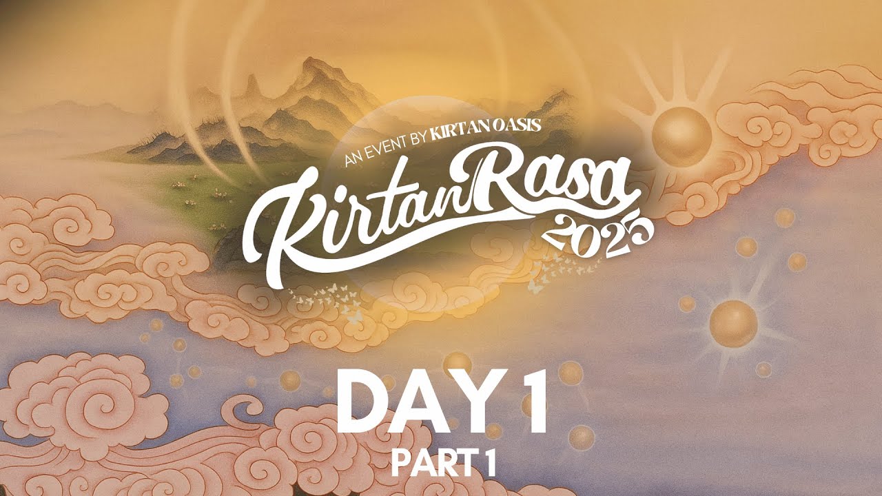 Day 1 | Part 1 | Kirtan Rasa 2025 | Dubai Kirtan Fest