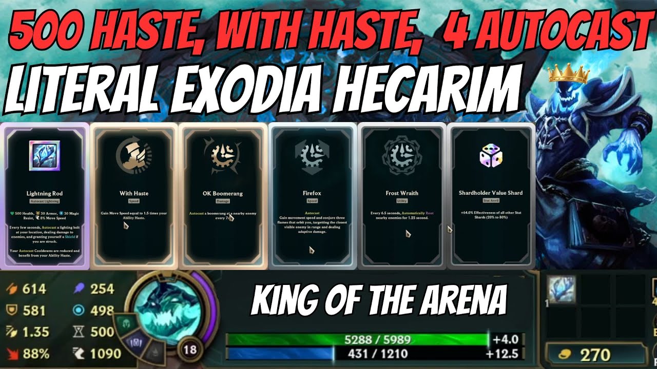 Exodia Hecarim 4 Autocast, With Haste, 500 Ability Haste, 1000 MS!! King Of The Arena