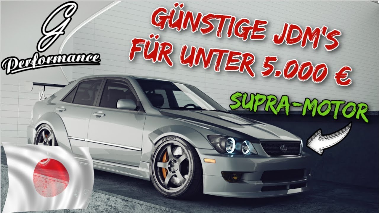 G&uuml;nstige JDM Autos f&uuml;r unter 5.000 &euro; | G Performance