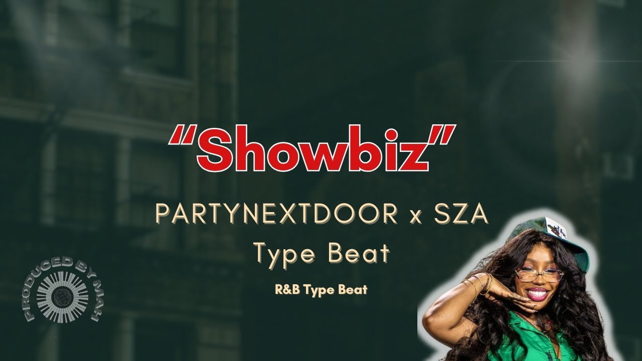 [FREE] PARTYNEXTDOOR x SZA Type Beat - 