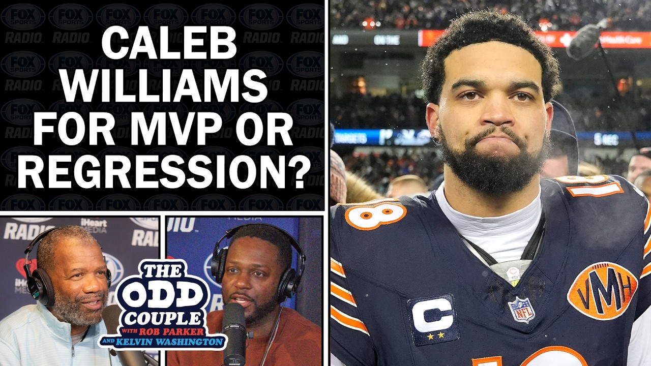 Caleb Williams MVP Favorite?! Rob Parker & Kelvin Clash Over Bears’ 2026 Hype
