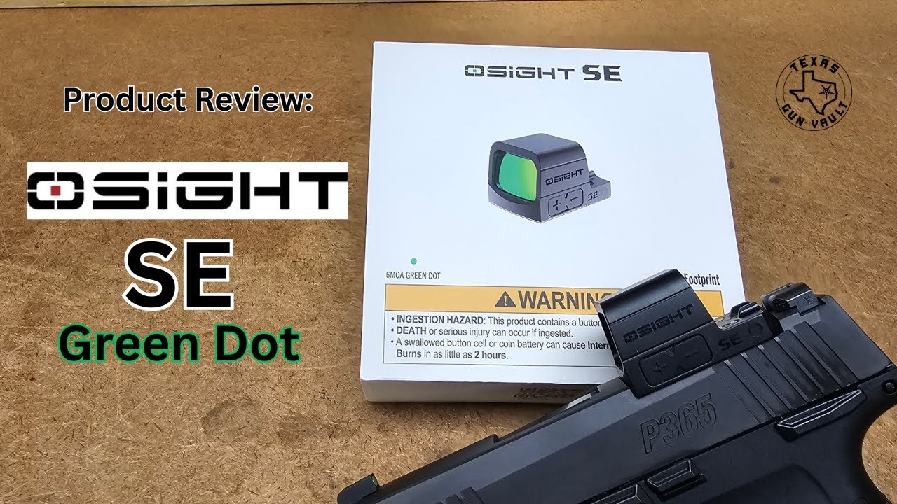 Обзор продукта: Osight SE Green — полностью закрытый прицел с зеленой точкой 6 MOA и зоной охвата...