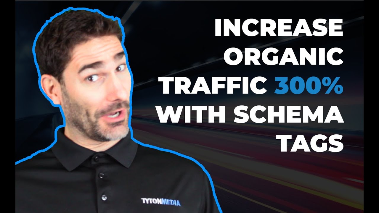 Increase Organic Traffic 300% With Schema Tags | Tyler Horvath