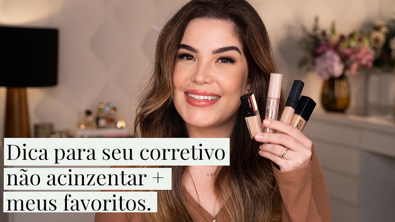 Dica para o corretivo não acinzentar + meus favoritos.