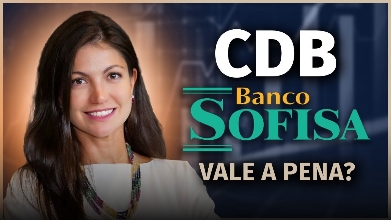 Banco Sofisa é seguro? Análise completa dos CDBs e balanços