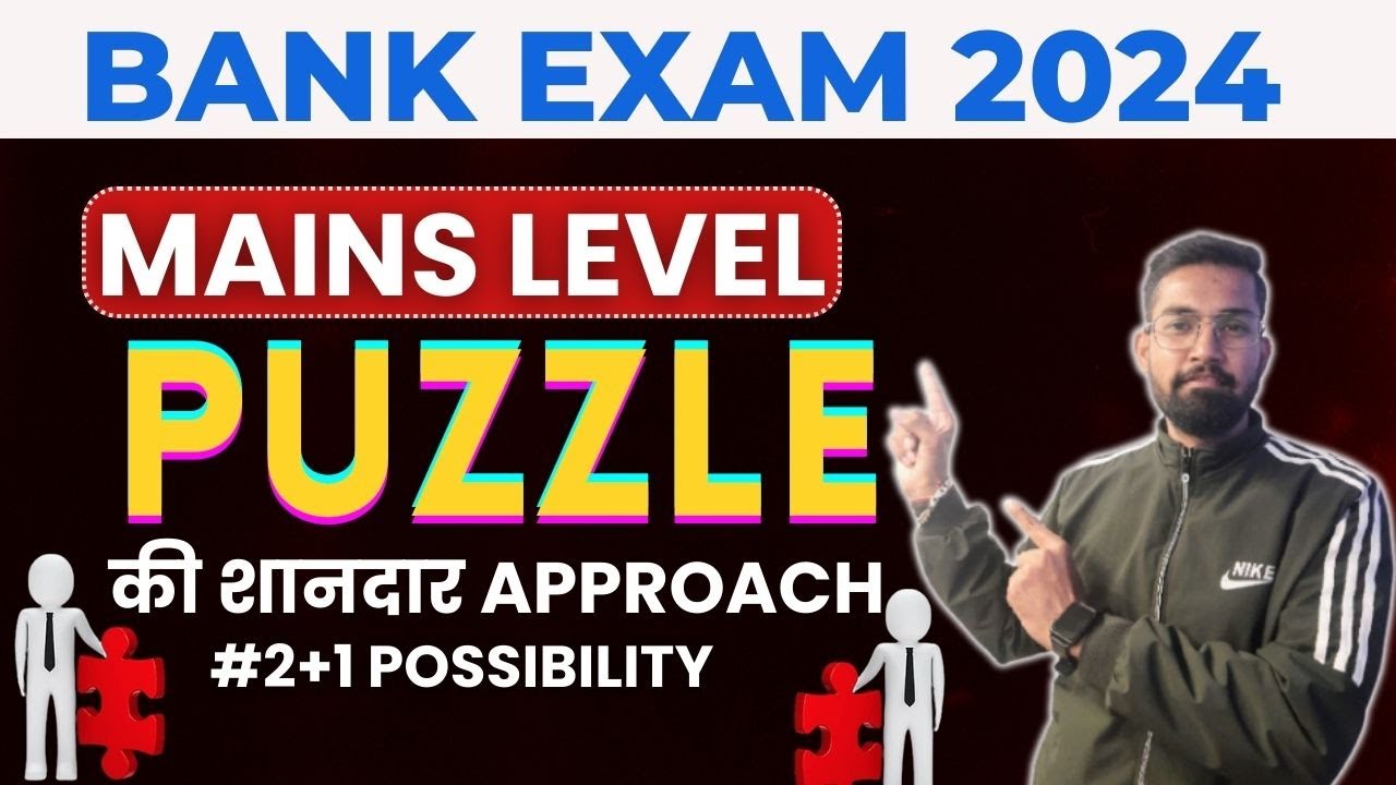 All Banking Exams 2024 | Mains level Puzzle | Banking Mains Level puzzle by Sanjay Sir