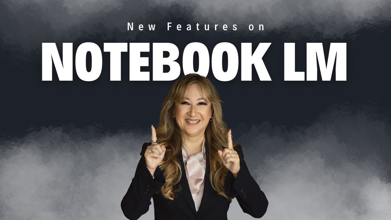 330. New Features on Notebook LM