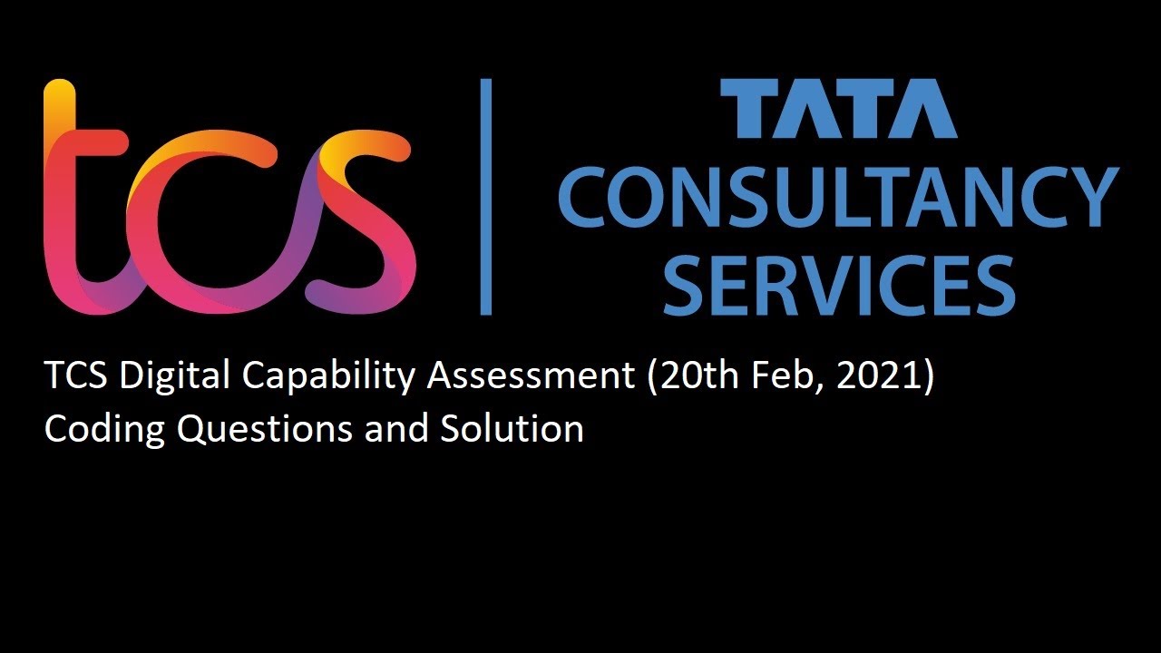 TCS Digital Capability Assessment (20th Feb, 2021)