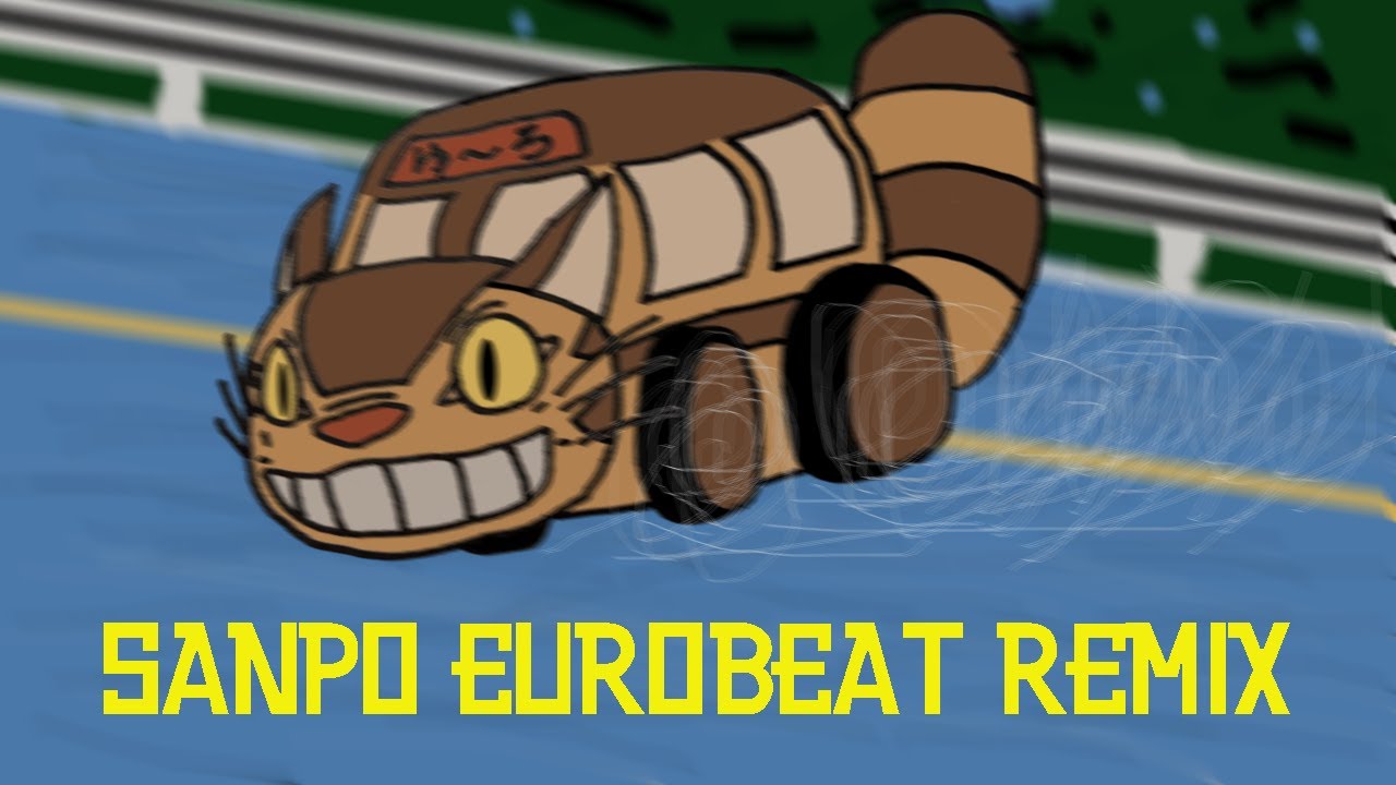 【勝手にハイテンションジブリ】さんぽ (EUROBEAT REMIX) 【となりのトトロ】