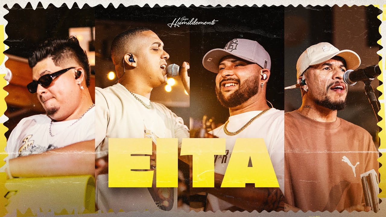 Grupo Humildemente - Eita | Ao Vivo | Esse &eacute; o Clima do Humildemente
