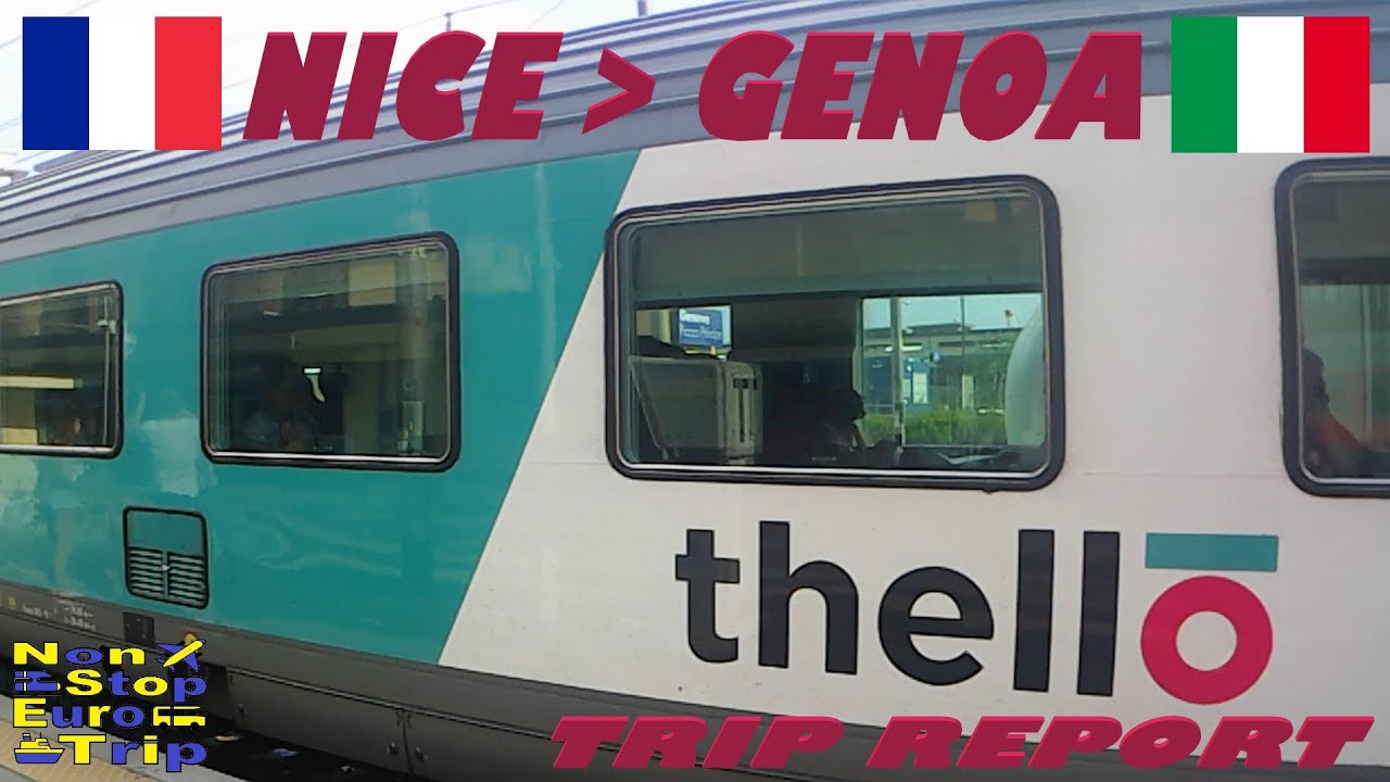 THELLO REVIEW / 1ST CLASS / NICE TO GENOA / FRENCH ITALIAN TRAIN TRIP REPORT