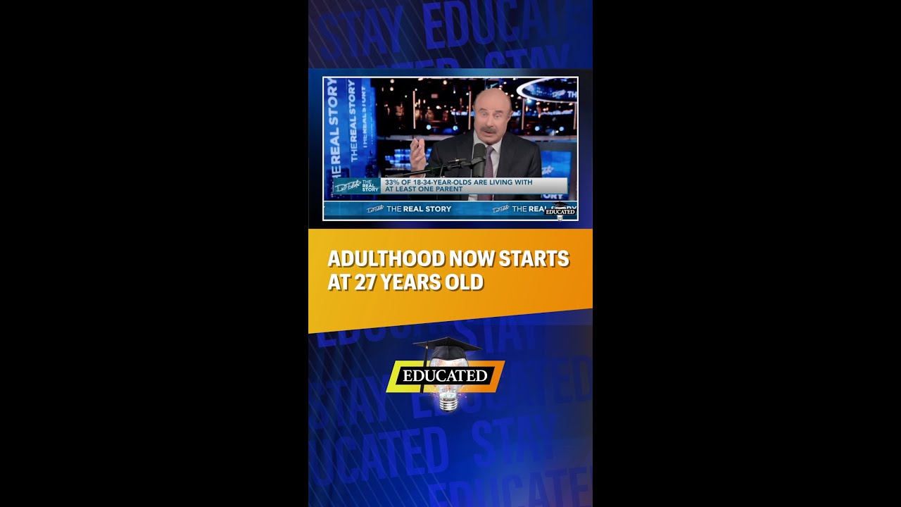 👀Adulthood Now Starts At 27-Years-Old