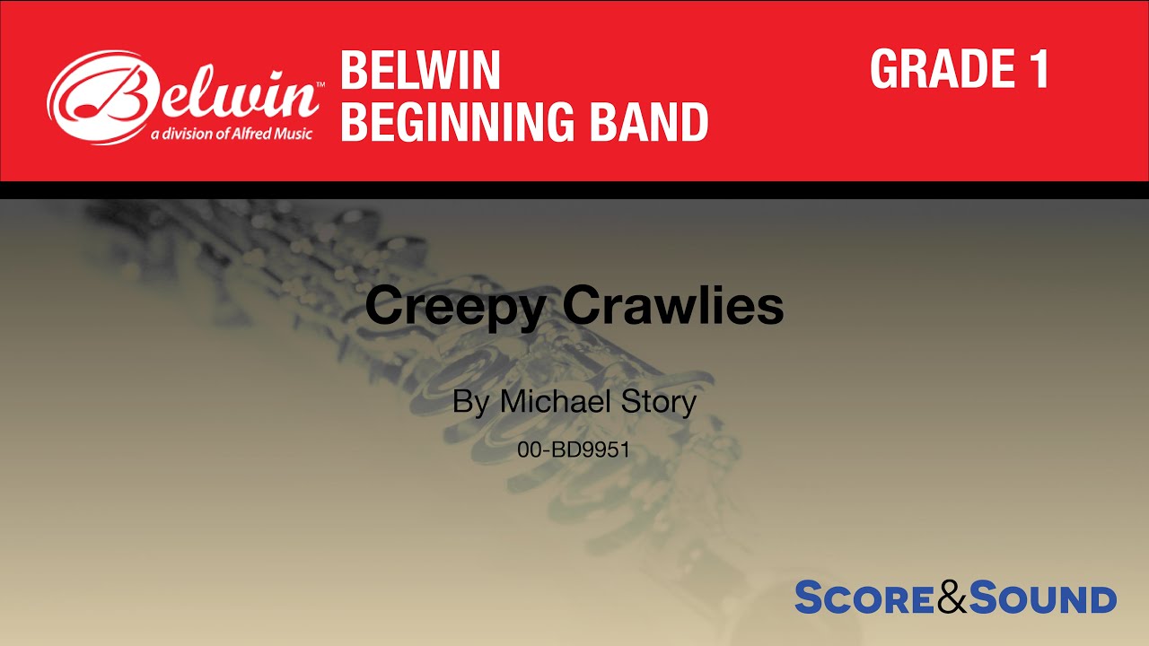Creepy Crawlies by Michael Story - Score & Sound