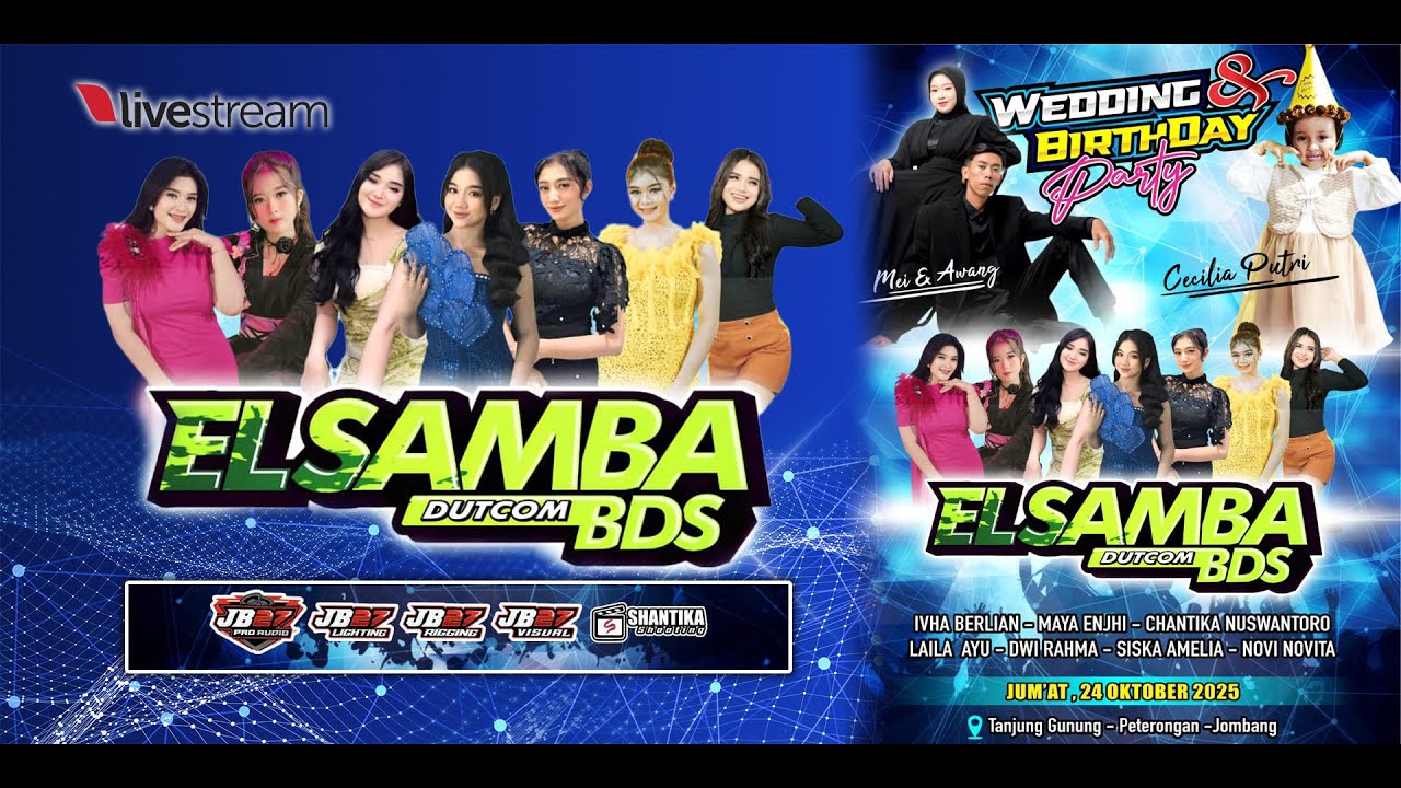 🔴 LIVE - ELSAMBA DUTCOM BDS | WEDDING & BIRTHDAY PARTY CECILIA PUTRI -  MEI & AWANG | JB27 AUDIO