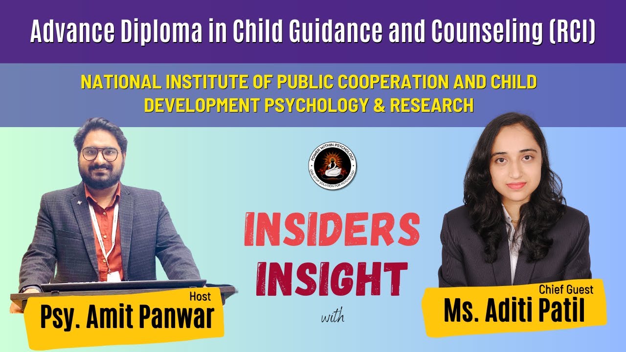 Advance Diploma in Child Guidance and Counseling (RCI) from NIPCCD - Power Within Psychology