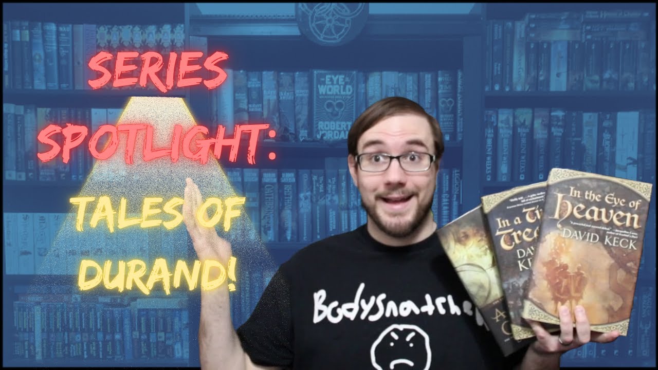 Series Spotlight: Tales of Durand by David Keck
