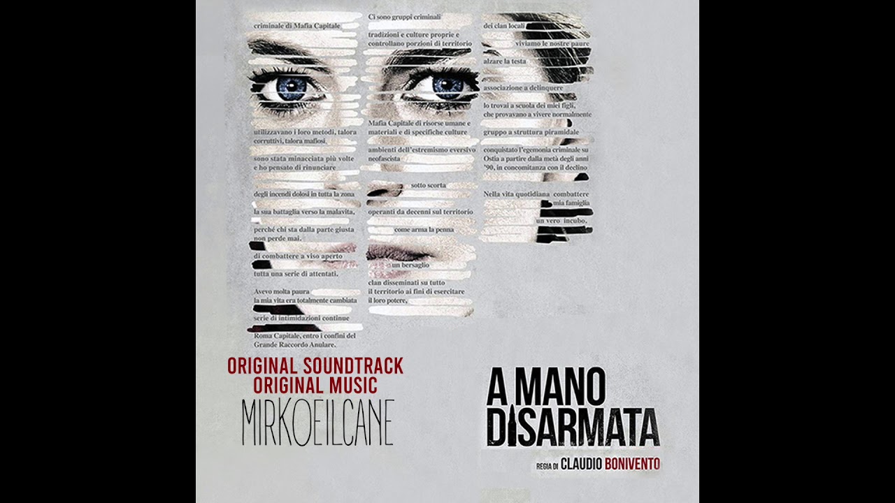 Mirkoeilcane - A Mano Disarmata (Official Soundtrack 'A Mano Disarmata')