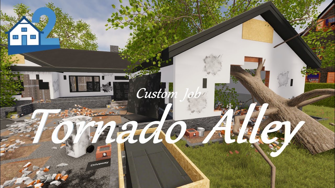 House Flipper 2 - Tornado Alley (by Stephanie)