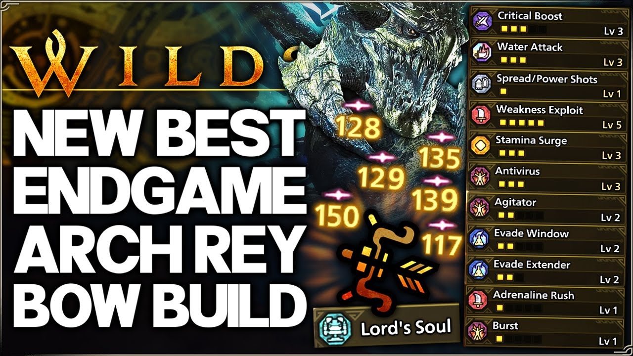 Monster Hunter Wilds - New Best OP Bow Build - Highest Damage Possible - Arch Rey Dau Armor Guide!