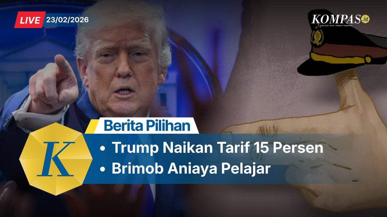 Berita Pilihan Harian Kompas (Kompas.id) I Senin, 23 Februari 2026