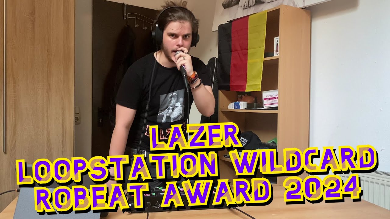 (1ST PLACE) LaZeR, Loop Kategorie, Wildcard Robeat Award 2024